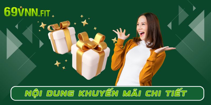 Nội dung chương trình khuyến mãi thành viên mới tại 69VN